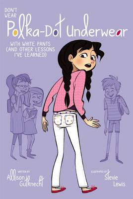 Don't Wear Polka-Dot Underwear by Allison Gutknecht