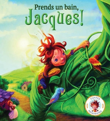 Contes Réinventés: Prends Un Bain, Jacques! book