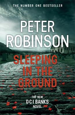 Sleeping in the Ground by Peter Robinson