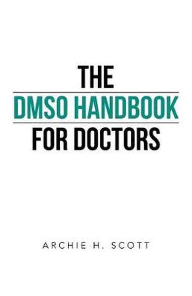 The DMSO Handbook for Doctors book