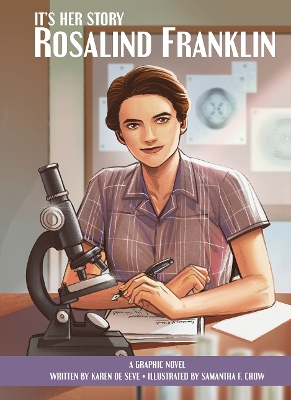 It's Her Story Rosalind Franklin A Graphic Novel book