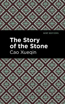 The Story of the Stone by Cao Xueqin