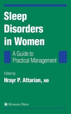 Sleep Disorders in Women - from Menarche Through Pregnancy to Menopause book