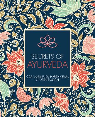 Secrets of Ayurveda by Gopi Warrier