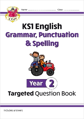 KS1 English Targeted Question Book: Grammar, Punctuation & Spelling - Year 2 book