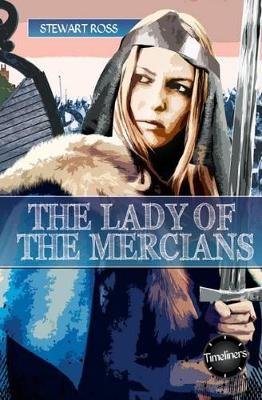 Timeliners: Lady of The Mercians book