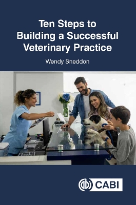 Ten Steps to Building a Successful Veterinary Practice book