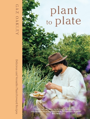 Plant to Plate: Delicious and Versatile Plant-Forward Recipes book