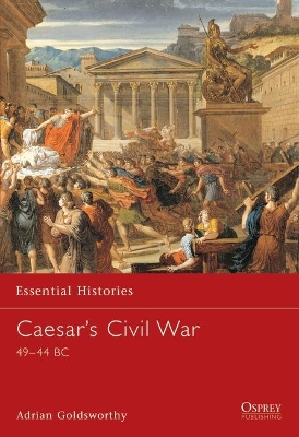 Caesar's Civil War by Adrian Goldsworthy