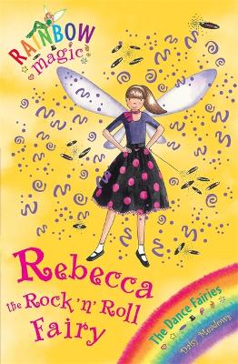Rainbow Magic: Rebecca The Rock 'N' Roll Fairy book