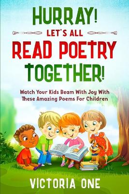 Hurray! Let's All Read Poetry Together! book