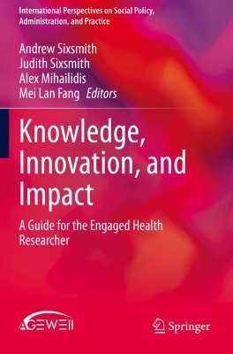 Knowledge, Innovation, and Impact: A Guide for the Engaged Health Researcher book