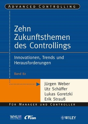 Die zehn Zukunftsthemen des Controllings: Innovationen, Trends und Herausforderungen book