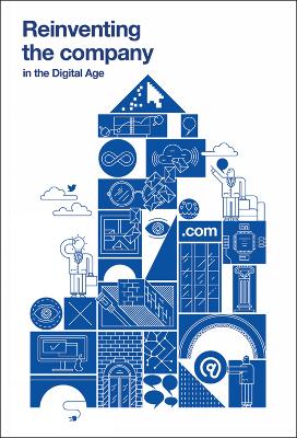 Reinventing the Company for the Digital Age book