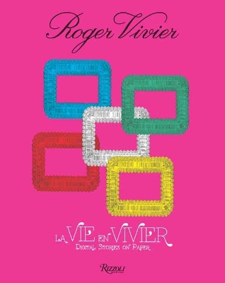 Roger Vivier: La Vie en Vivier book