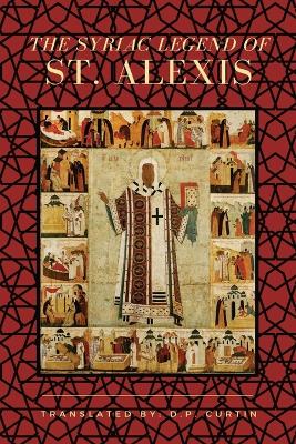 The Syriac Legend of St. Alexis book