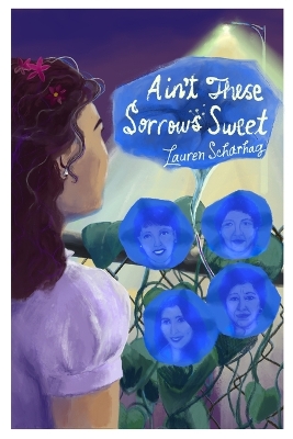 Ain't These Sorrows Sweet book