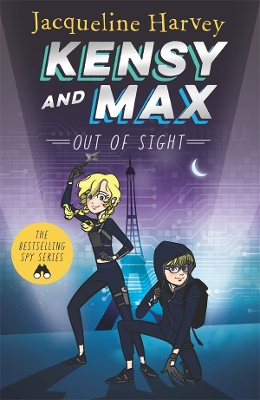 Kensy and Max 4: Out of Sight by Jacqueline Harvey