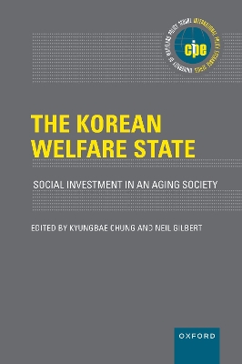 The Korean Welfare State: Social Investment in an Aging Society book