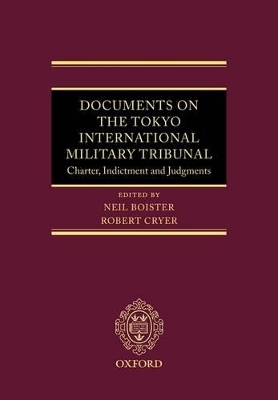 Documents on the Tokyo International Military Tribunal by Robert Cryer