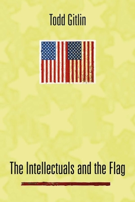 The Intellectuals and the Flag book