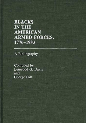 Blacks in the American Armed Forces, 1776-1983 book