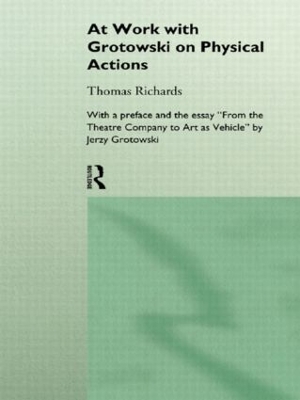 At Work with Grotowski on Physical Actions book