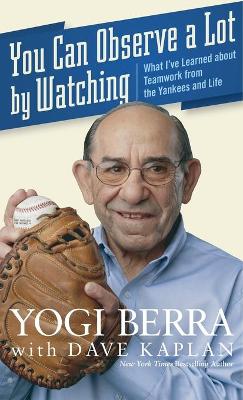 You Can Observe a Lot by Watching book
