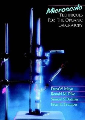 Microscale Techniques for the Organic Laboratory book