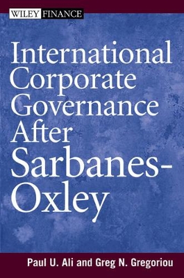 International Corporate Governance After Sarbanes-Oxley book