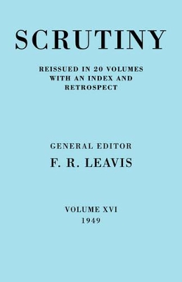 Scrutiny: A Quarterly Review Vol. 16 1949 book