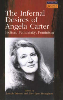 Infernal Desires of Angela Carter book