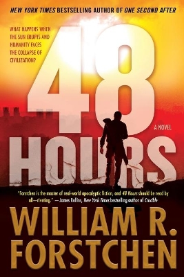 48 Hours by William R Forstchen