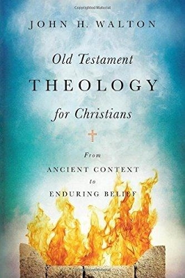 Old Testament Theology for Christians book