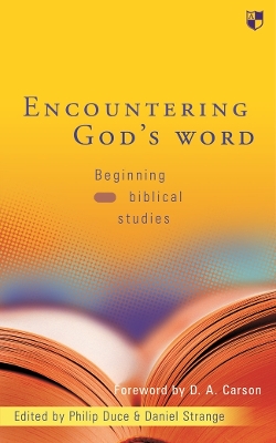 Encountering God's word: Beginning Biblical Studies book