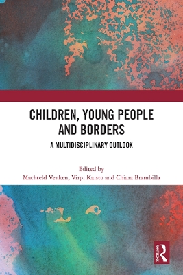 Children, Young People and Borders: A Multidisciplinary Outlook book