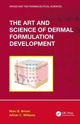 The Art and Science of Dermal Formulation Development book