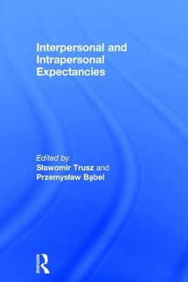 Interpersonal and Intrapersonal Expectancies book