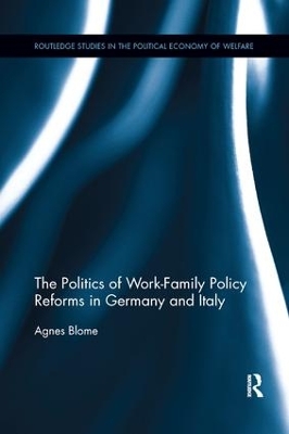 The Politics of Work-Family Policy Reforms in Germany and Italy book