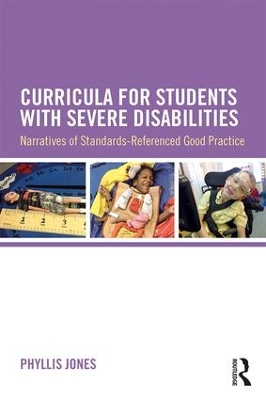 Curricula for Students with Severe Disabilities by Phyllis Jones