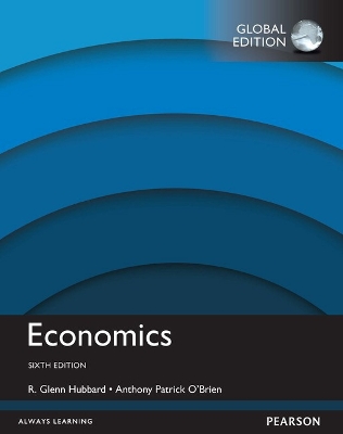 Economics, Global Edition by Glenn Hubbard