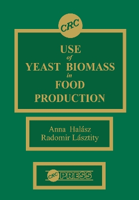 Use of Yeast Biomass in Food Production book