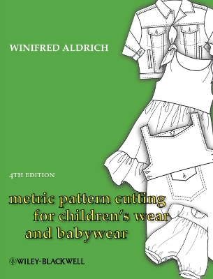 Metric Pattern Cutting for Children's Wear and Babywear 4E book