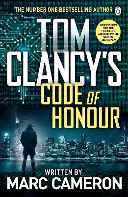 Tom Clancy's Code of Honour by Marc Cameron