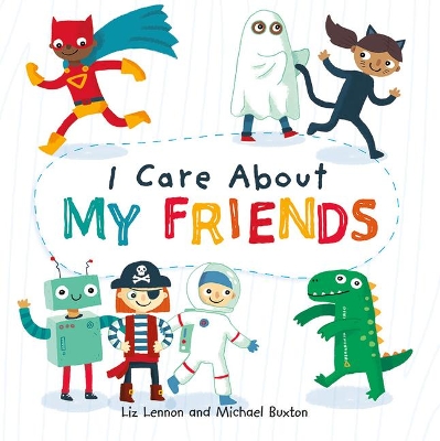 I Care about My Friends by Liz Lennon