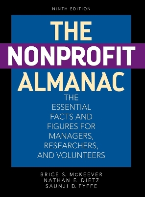 The Nonprofit Almanac: The Essential Facts and Figures for Managers, Researchers, and Volunteers by Brice S. McKeever