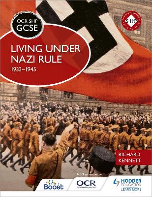 OCR GCSE History SHP: Living under Nazi Rule 1933-1945 book