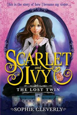 The The Lost Twin by Sophie Cleverly
