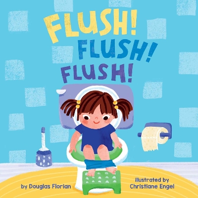 Flush! Flush! Flush! (A Baby Steps Potty Training Board Book for Toddlers) book