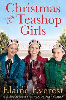 Christmas with the Teashop Girls by Elaine Everest